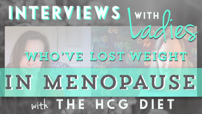 hcg diet results interviews in menopause